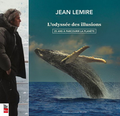 L´ODYSSEE DES ILLUSIONS : 25 ANS A PARCOURIR LA PLANETE