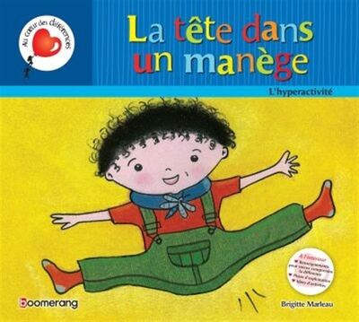 TETE DANS UN MANEGE : L´HYPERACTIVITE