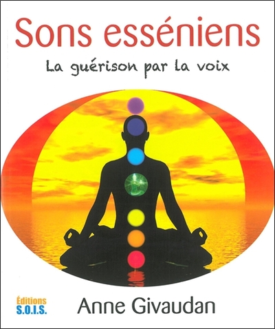 SONS ESSENIENS - LA GUERISON PAR LA VOIX - LIVRE + CD