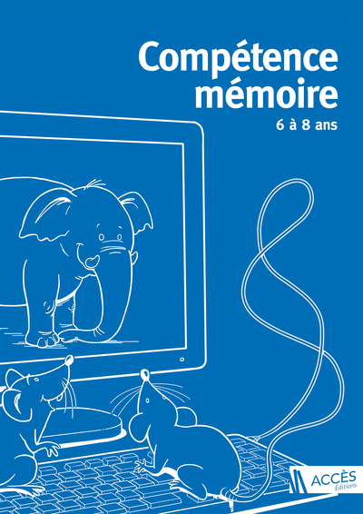 COMPETENCE MEMOIRE 6 A 8 ANS (2017)