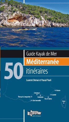 GUIDE KAYAK DE MER MEDITERRANEE 50 ITINERAIRES
