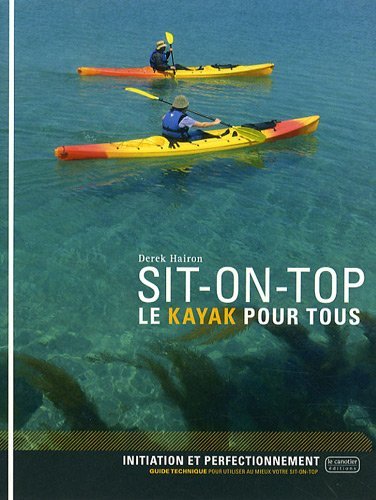 SIT-ON-TOP, LE KAYAK POUR TOUS