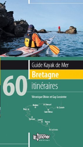 GUIDE KAYAK DE MER BRETAGNE 60 ITINERAIRES