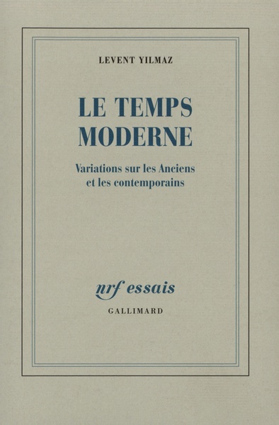 TEMPS MODERNE(VARIATIONS SUR LES ANCIENS ET LES CONTEMPORAIN