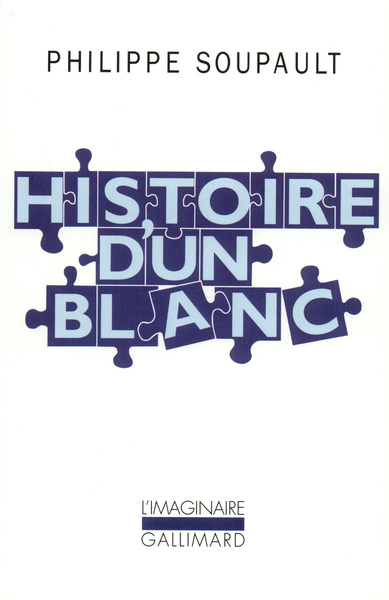 HISTOIRE D'UN BLANC
