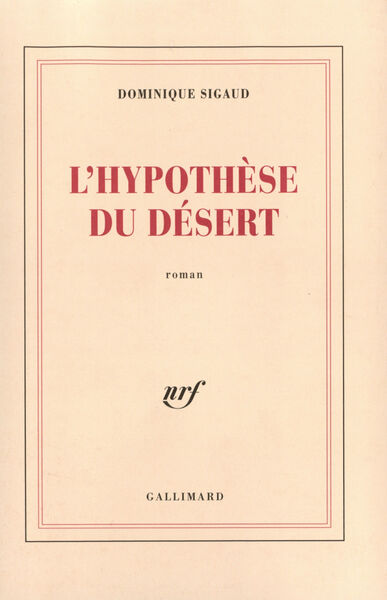 HYPOTHESE DU DESERT