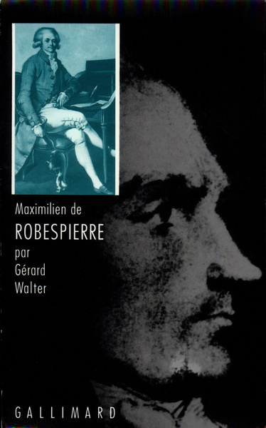 MAXIMILIEN DE ROBESPIERRE