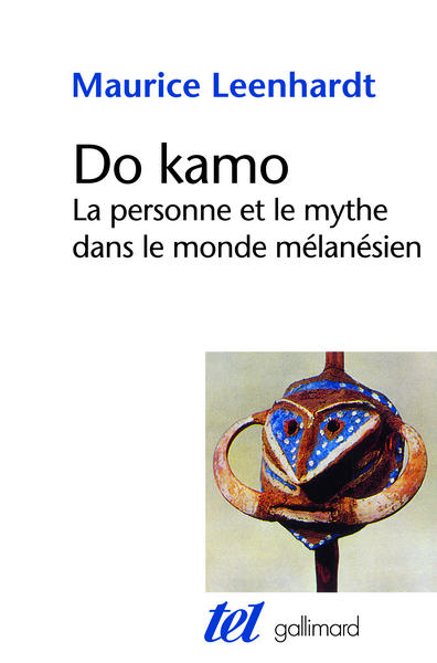 DO KAMO (LA PERSONNE ET LE MYTHE DANS LE MONDE MELANESIEN)