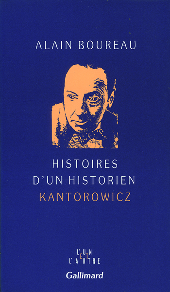 HISTOIRES D'UN HISTORIEN(KANTOROWICZ)