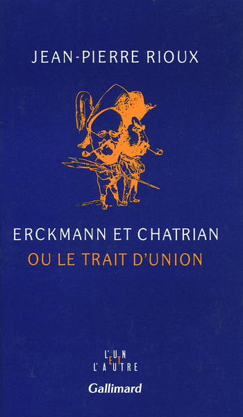 ERCKMANN ET CHATRIAN OU LE TRAIT D'UNION
