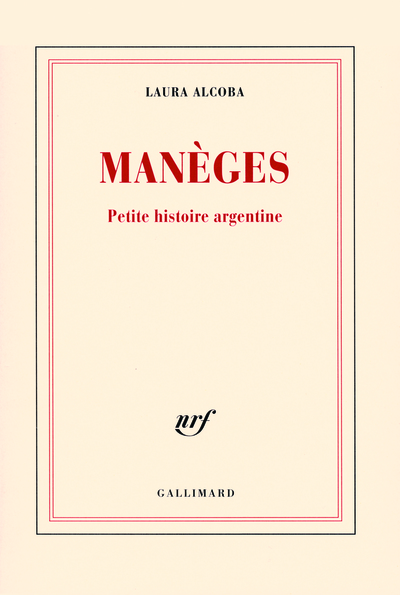 MANEGES(PETITE HISTOIRE ARGENTINE)