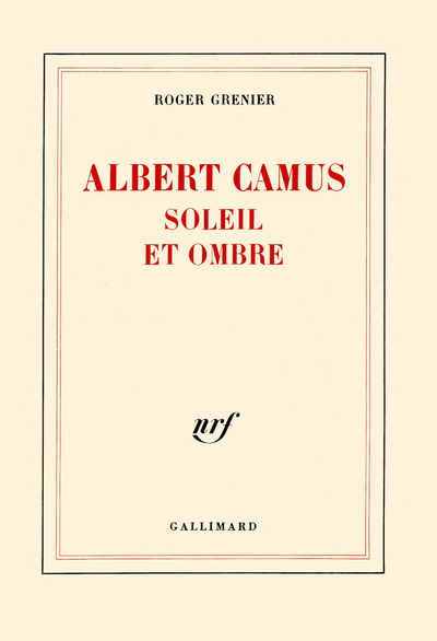 ALBERT CAMUS SOLEIL ET OMBRE