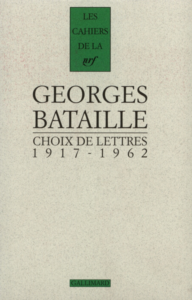 CHOIX DE LETTRES((1917-1962))