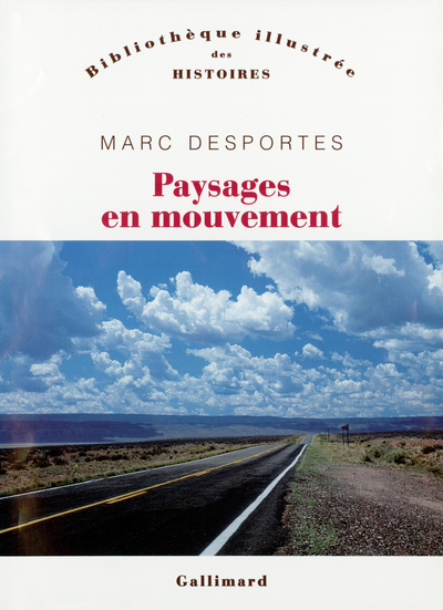 PAYSAGES EN MOUVEMENT(TRANSPORTS ET PERCEPTION DE L'ESPACE (XVI