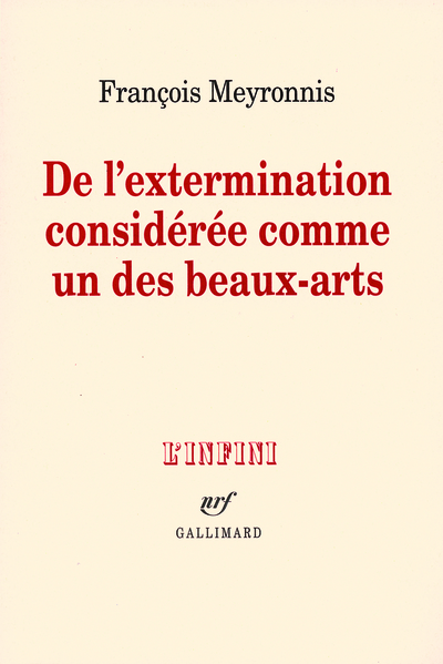 DE L'EXTERMINATION CONSIDEREE COMME UN DES BEAUX ARTS