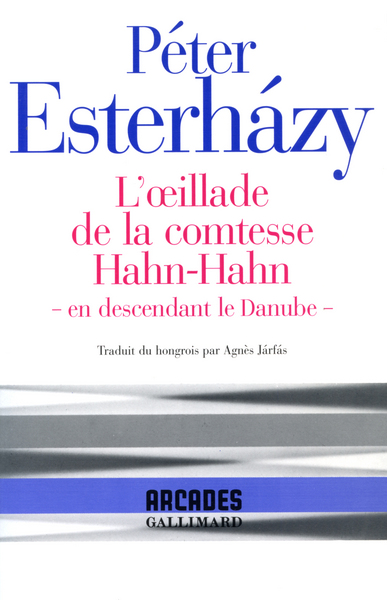 OEILLADE DE LA COMTESSE HAHN-HAHN - EN DESCENDANT LE DANUBE -