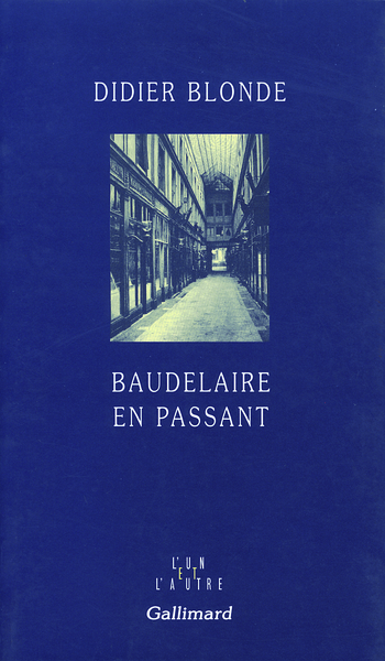 BAUDELAIRE EN PASSANT