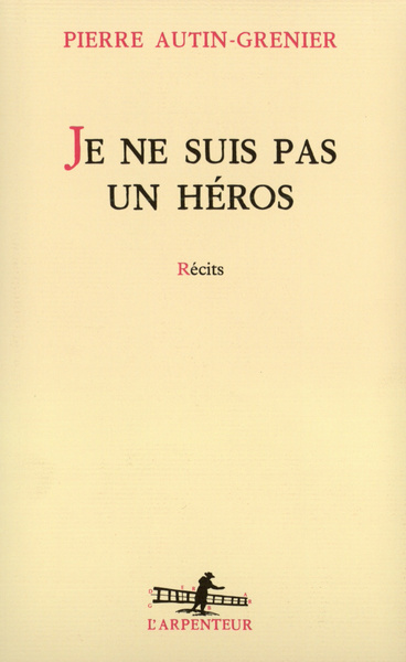 JE NE SUIS PAS UN HEROS
