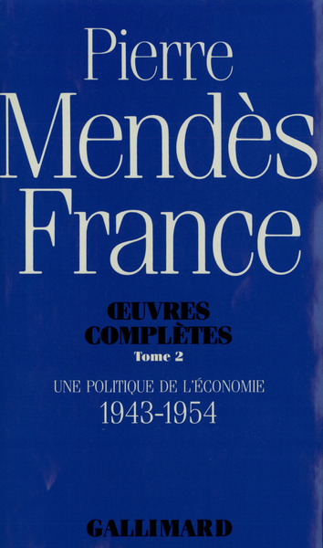 OEUVRE COMPLETE POLITIQUE DE L'ECONOMIE 1943-1954