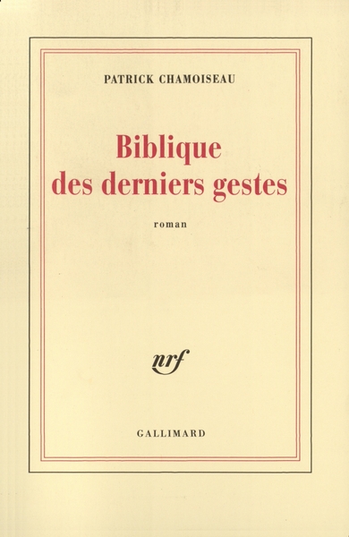 BIBLIQUE DES DERNIERS GESTES