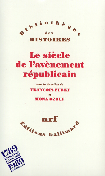SIECLE DE L'AVENEMENT REPUBLICAIN