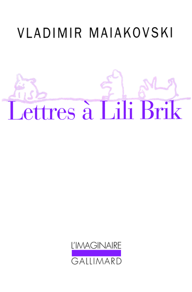 LETTRES A LILI BRIK  1917-1930