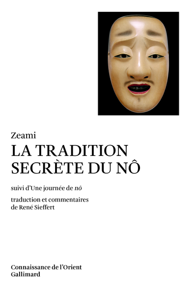 TRADITION SECRETE DU NO / UNE JOURNEE DE NO