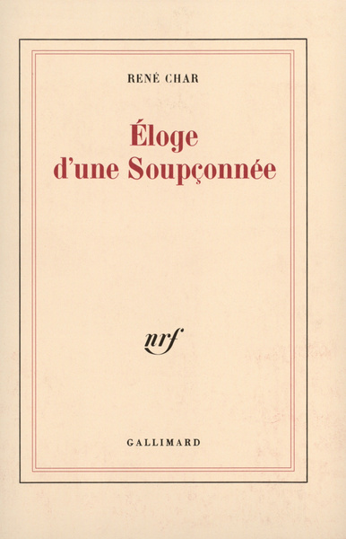 ELOGE D'UNE SOUPCONNEE