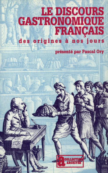 DISCOURS GASTRONOMIQUE FRANCAIS(DES ORIGINES A NOS JOURS)