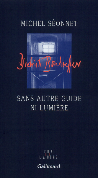 SANS AUTRE GUIDE NI LUMIERE