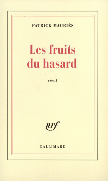 FRUITS DU HASARD