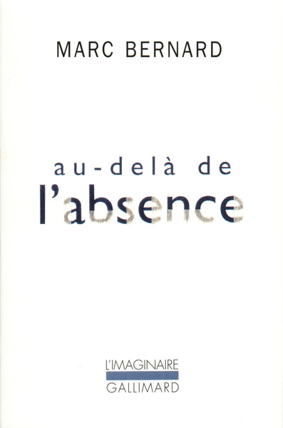AU-DELA DE L'ABSENCE