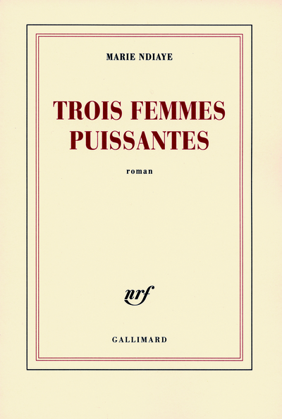 TROIS FEMMES PUISSANTES