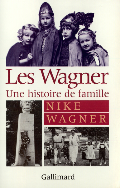 WAGNER - UNE HISTOIRE DE FAMILLE(UNE HISTOIRE DE FAMILLE)