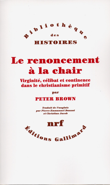 RENONCEMENT A LA CHAIR(VIRGINITE, CELIBAT ET CONTINENCE DANS