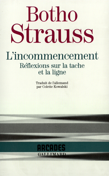 INCOMMENCEMENT(REFLEXIONS SUR LA TACHE ET LA LIGNE)