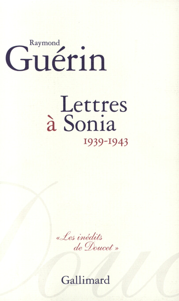 LETTRES A SONIA 1939-1943