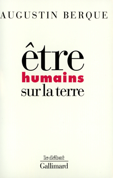 ETRE HUMAINS SUR LA TERRE(PRINCIPES D'ETHIQUE DE L'ECOUMENE)