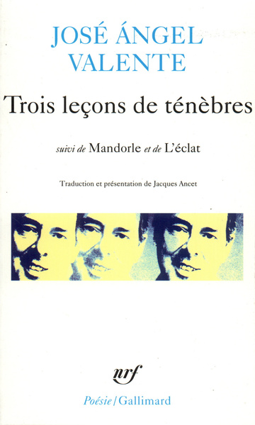 TROIS LECONS DE TENEBRES/MANDORLE/L'ECLAT