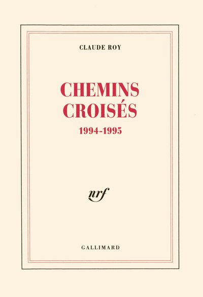 CHEMINS CROISES(1994-1995)