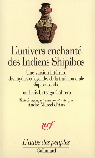 UNIVERS ENCHANTE DES INDIENS SHIPIBOS(UNE VERSION LITTERAIRE