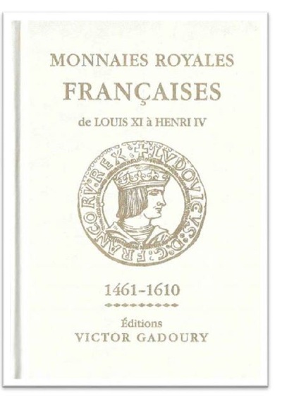 MONNAIES ROYALES - MONNAIES ROYALES FRANCAISES DE LOUIS XI 0 HENRI IV