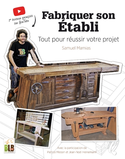 FABRIQUER SON ETABLI - TOUT POUR REUSSIR VOTRE PROJET