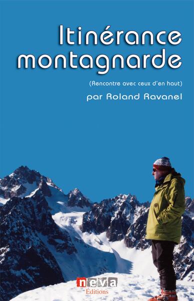 ITINERANCE MONTAGNARDE. RENCONTRE AVEC CEUX D´EN HAUT