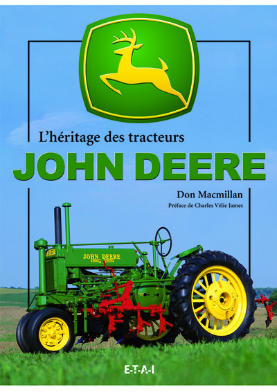 HERITAGE DES TRACTEURS JOHN DEERE