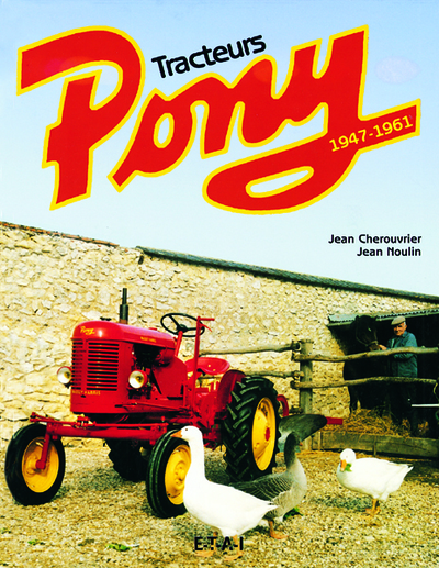 TRACTEURS PONY, 1947-1961