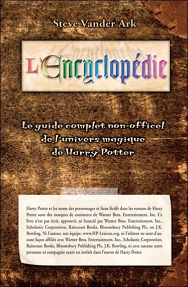 ENCYCLOPEDIE (L´) - LE GUIDE COMPLET DE L´UNIVERS MAGIQUE DE HARRY POTTER