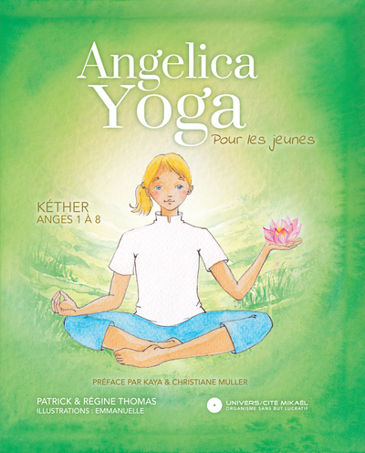 ANGELICA YOGA POUR LES JEUNES - KETHER : ANGES 1 A 8