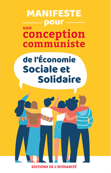 MANIFESTE POUR UNE CONCEPTION COMMUNISTE DE L ECONOMIE SOCIALE ET SOLIDAIRE