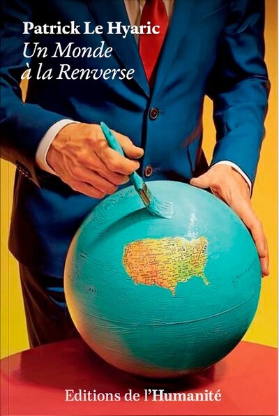 UN MONDE A LA RENVERSE